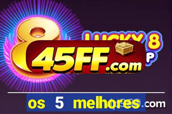 os 5 melhores presidentes do brasil